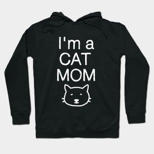 I'm a Cat Mom, and a Kid Mom! Hoodie